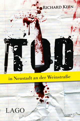 Richard Keen: Tod in Neustadt an der Weinstraße