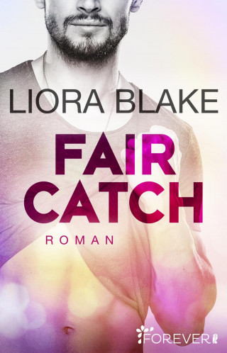 Liora Blake: Fair Catch