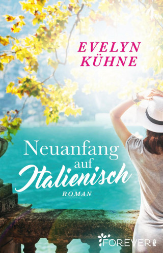 Evelyn Kühne: Neuanfang auf Italienisch