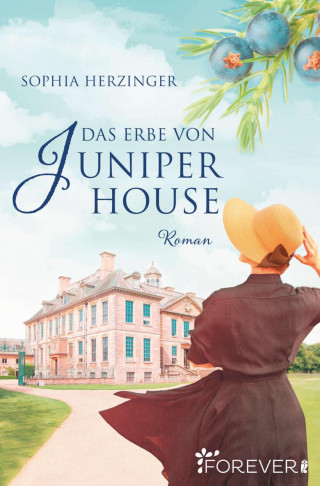 Sophia Herzinger: Das Erbe von Juniper House