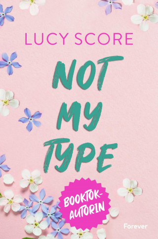 Lucy Score: Not My Type