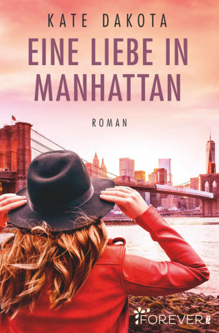 Kate Dakota: Eine Liebe in Manhattan