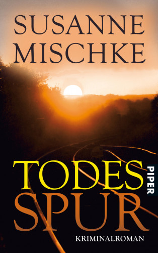Susanne Mischke: Todesspur