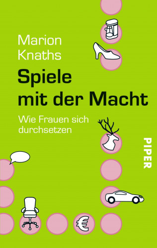 Marion Knaths: Spiele mit der Macht