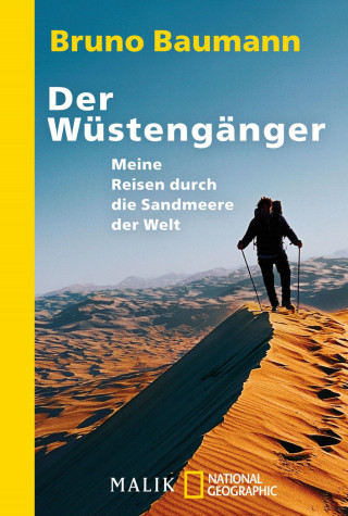 Bruno Baumann: Der Wüstengänger