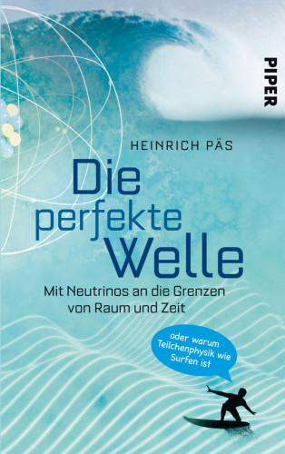 Heinrich Päs: Die perfekte Welle