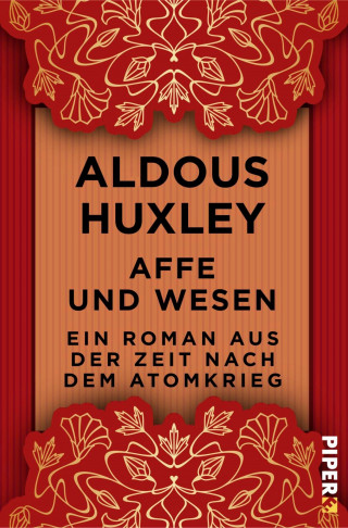 Aldous Huxley: Affe und Wesen