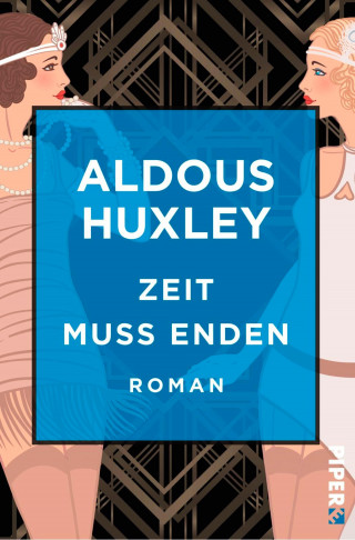 Aldous Huxley: Zeit muss enden