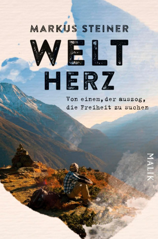 Markus Steiner: Weltherz