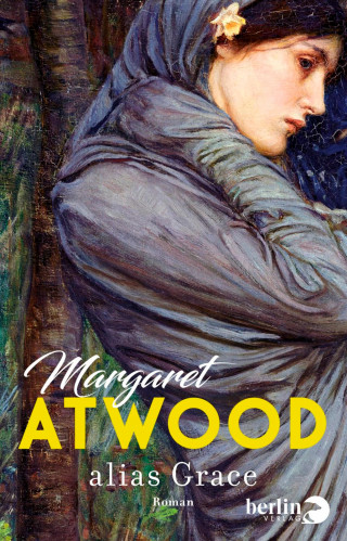 Margaret Atwood: alias Grace