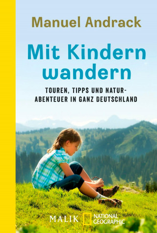 Manuel Andrack: Mit Kindern wandern