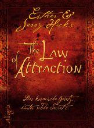 Esther Hicks, Jerry Hicks: The Law of Attraction
