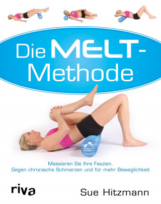 Sue Hitzmann: Die MELT-Methode