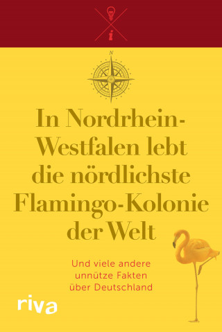 riva Verlag: In Nordrhein-Westfalen lebt die nördlichste Flamingo-Kolonie der Welt
