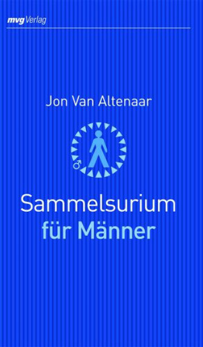 Jon Van Altenaar: Sammelsurium für Männer