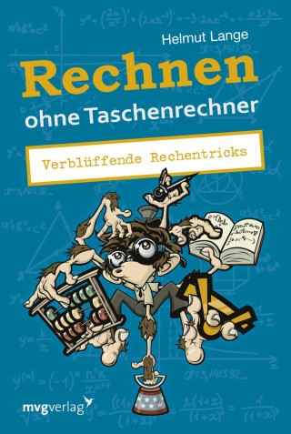 Helmut Lange: Rechnen ohne Taschenrechner