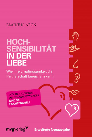 Elaine N. Aron: Hochsensibilität in der Liebe