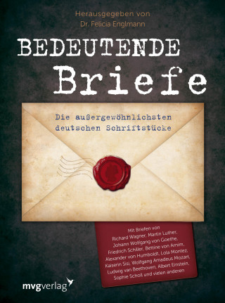 Felicia Englmann: Bedeutende Briefe