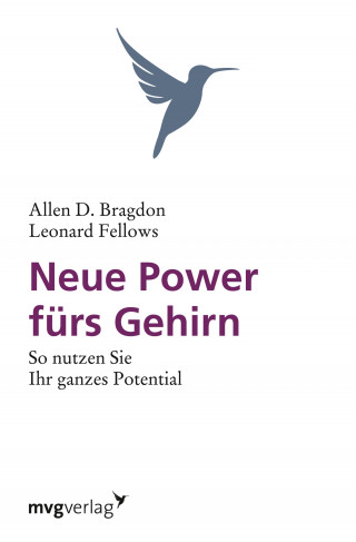 Allen B. Bragdon, Leonard Fellows: Neue Power fürs Gehirn