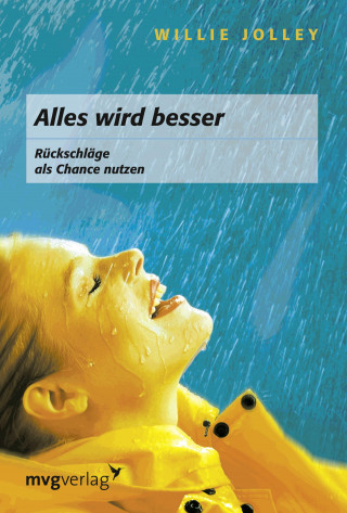 Willie Jolley: Alles wird besser!