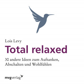 Lois Levy: Total relaxed