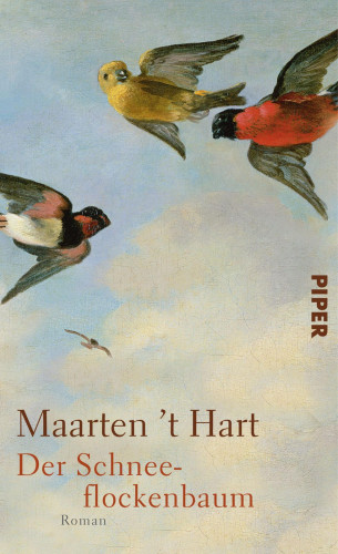 Maarten 't Hart: Der Schneeflockenbaum
