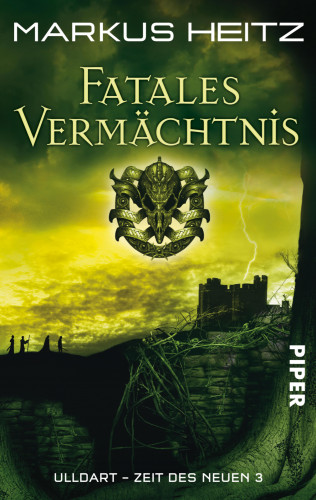 Markus Heitz: Fatales Vermächtnis