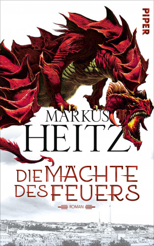 Markus Heitz: Die Mächte des Feuers