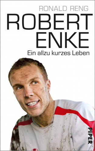 Ronald Reng: Robert Enke