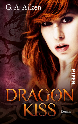 G. A. Aiken: Dragon Kiss