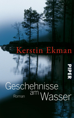 Kerstin Ekman: Geschehnisse am Wasser