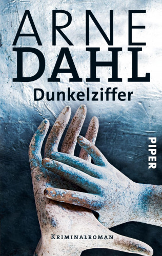Arne Dahl: Dunkelziffer