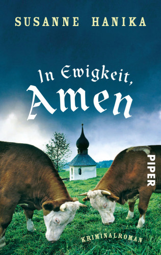 Susanne Hanika: In Ewigkeit. Amen