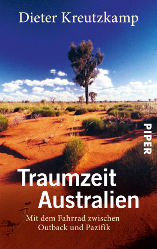 Dieter Kreutzkamp: Traumzeit Australien