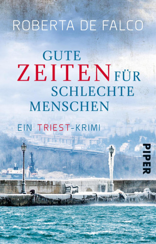Roberta De Falco: Gute Zeiten für schlechte Menschen