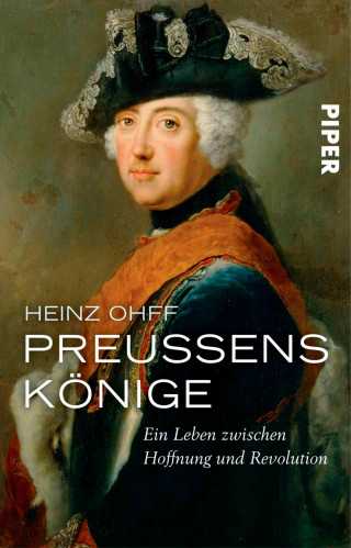 Heinz Ohff: Preußens Könige