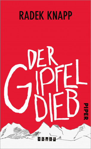 Radek Knapp: Der Gipfeldieb