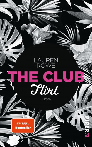 Lauren Rowe: The Club – Flirt