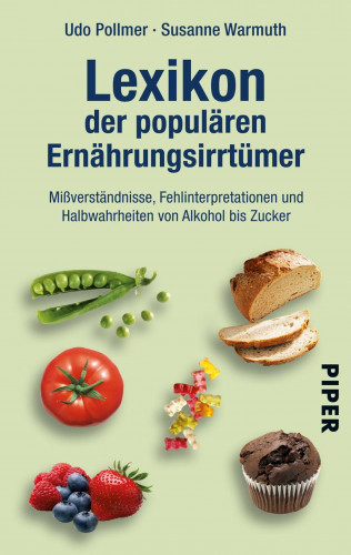 Udo Pollmer, Susanne Warmuth: Lexikon der populären Ernährungsirrtümer