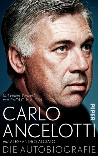 Carlo Ancelotti, Alessandro Alciato: Carlo Ancelotti. Die Autobiografie