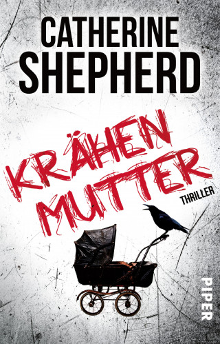 Catherine Shepherd: Krähenmutter