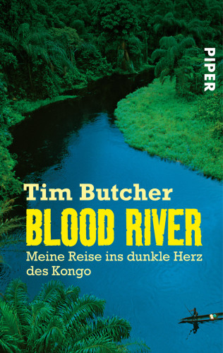 Tim Butcher: Blood River