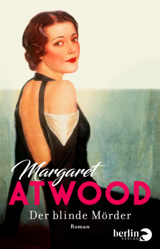 Margaret Atwood: Der blinde Mörder