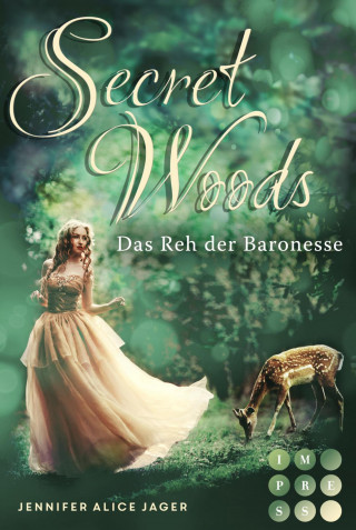 Jennifer Alice Jager: Secret Woods 1: Das Reh der Baronesse