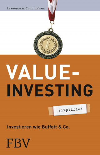 Lawrence A. Cunningham: Value-Investing - simplified