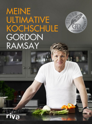 Gordon Ramsay: Meine ultimative Kochschule