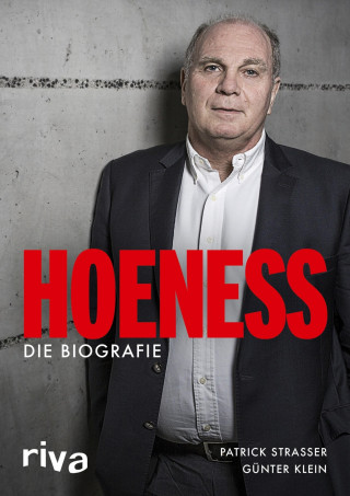 Patrick Strasser, Günter Klein: Hoeneß