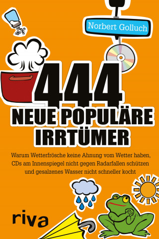 Norbert Golluch: 444 neue populäre Irrtümer