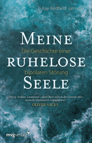 Kay Redfield Jamison: Meine ruhelose Seele