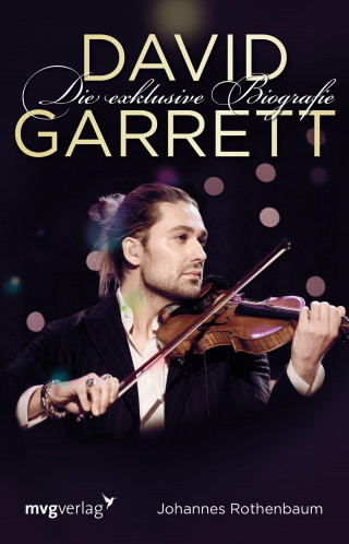 Johannes Rothenbaum: David Garrett